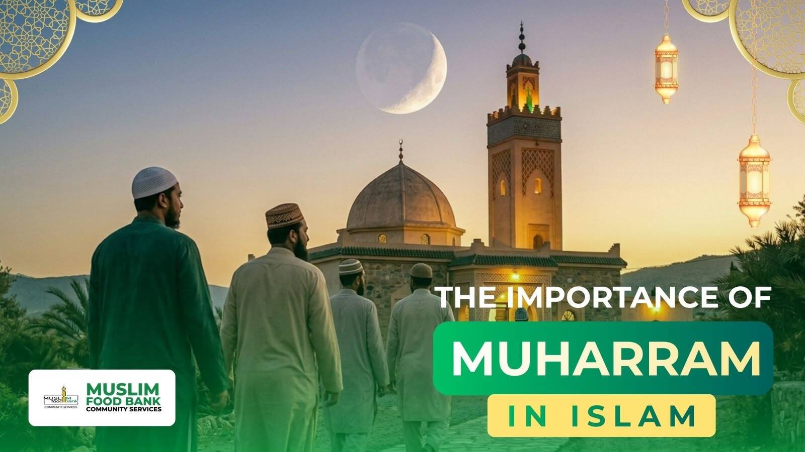 The Importance of Muharram in Islam